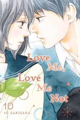 Love Me, Love Me Not 10 - Sakisaka Io