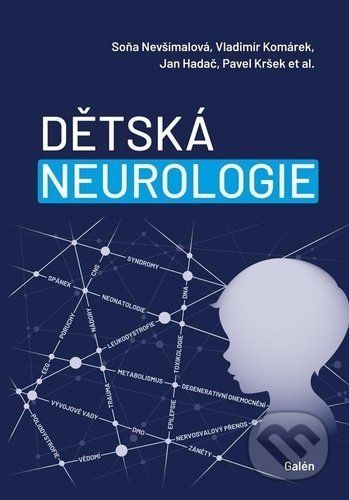 Dětská neurologie - Jan Hadač, Pavel Kršek, Soňa Nevšímalová, Vladimír Komárek, Vázaná