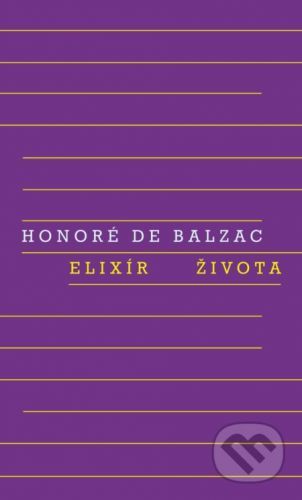 Elixír života - Honoré de Balzac