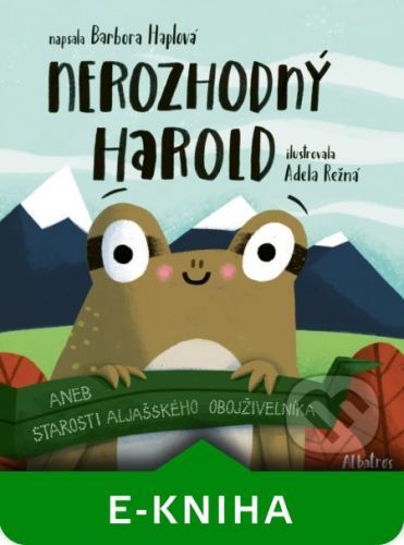 Nerozhodný Harold - Barbora Haplová, Adela Režná (ilustrátor)