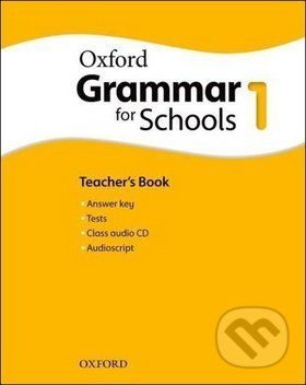 Oxford Grammar for Schools 1 - Martin Moore