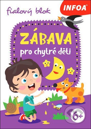 Zábava pro chytré děti - INFOA