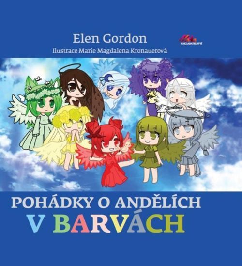 Pohádky o andělích a barvách - Gordon Elen, Vázaná