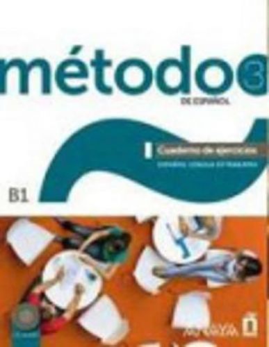 Método 3/B1 de espaňol: Cuaderno de Ejercicios - Fuentes Carlos, Brožovaná