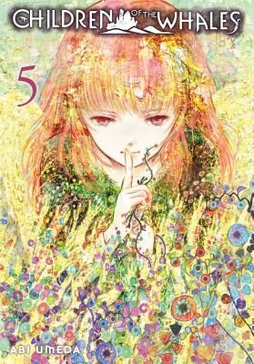 Children of the Whales, Vol. 5 (Umeda Abi)(Paperback)