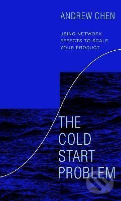 The Cold Start Problem - Andrew Chen