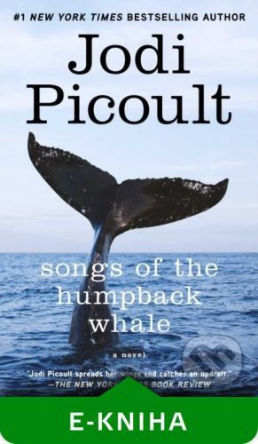 Songs of the Humpback Whale - Jodi Picoult