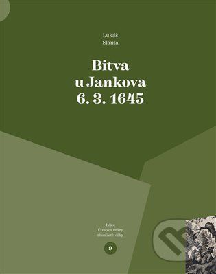 Bitva u Jankova 6. 3. 1645 - Lukáš Sláma