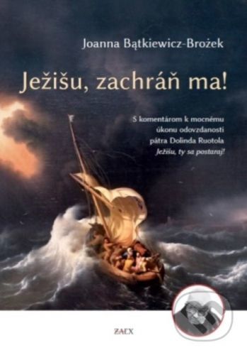 Ježišu, zachráň ma! - Joanna Bątkiewicz-Brożek