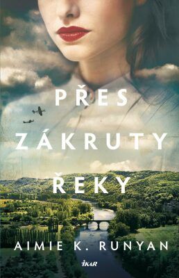 Přes zákruty řeky - Runyan Aimie K.