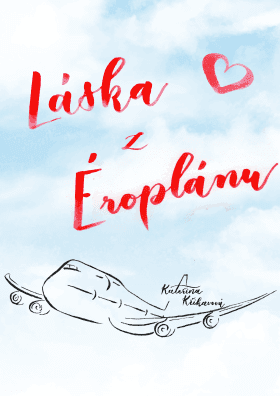 Láska z Éroplánu - Kateřina Křikavová - e-kniha