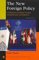 New Foreign Policy - Complex Interactions, Competing Interests (Neack Laura)(Paperback)