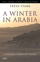 Winter in Arabia - A Journey Through Yemen (Stark Freya)(Paperback / softback)