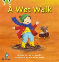 Bug Club Phonics Fiction Early Years and Reception Phase 1 A Wet Walk(Paperback / softback)