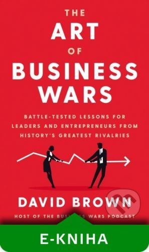 Art of Business Wars - David Brown