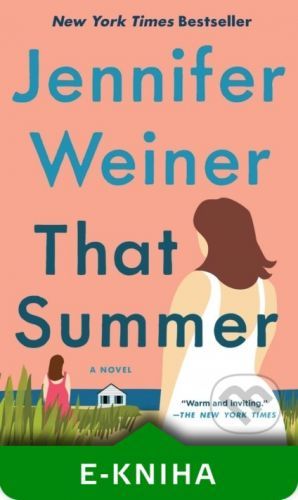 That Summer - Jennifer Weiner