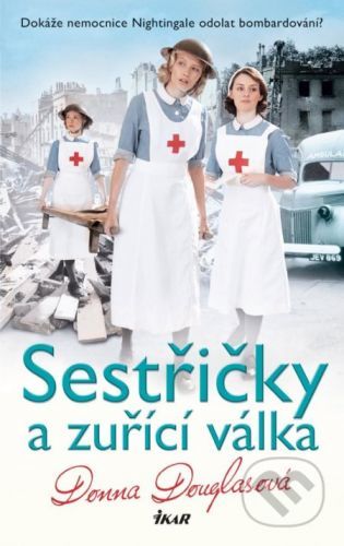 Sestřičky a zuřící válka - Donna Douglas