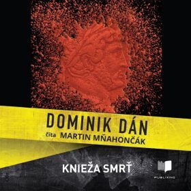 Knieža smrť - Dominik Dán - audiokniha