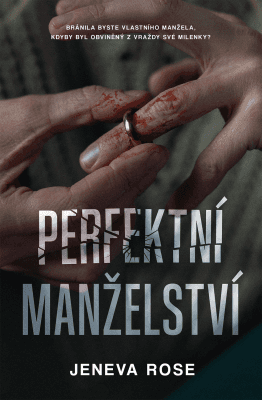 Perfektní manželství - Jeneva Rose