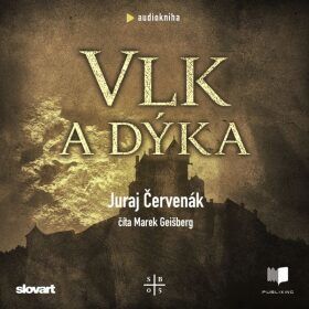 Vlk a dýka - Juraj Červenák - audiokniha