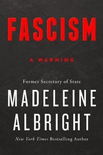 Fascism : A Warning - Albrightová Madeleine