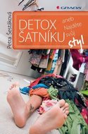 Šestáková Petra: Detox šatníku - Najděte svůj styl