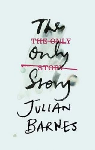 Barnes Julian: The Only Story