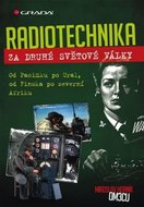 E-kniha: Radiotechnika za druhé světové války od Horník Miroslav