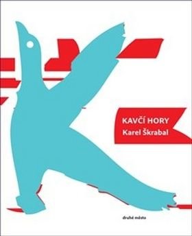 Kavčí hory - Škrabal Karel