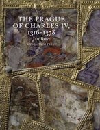 Royt Jan: The Prague of Charles IV.