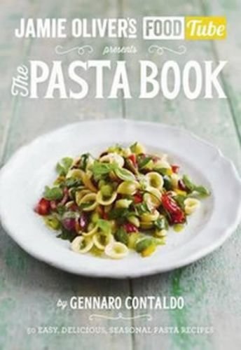 Jamie´s Food Tube: The Pasta Book - Contaldo Gennaro