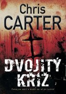 Carter Chris: Dvojitý kříž