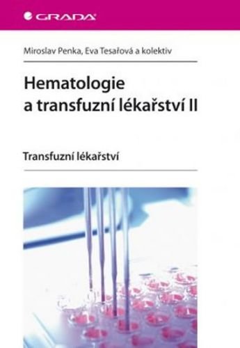 E-kniha: Hematologie a transfuzní lékařství II od Penka Miroslav