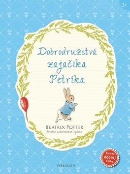 Dobrodružstvá zajačika Petríka - Beatrix Potter