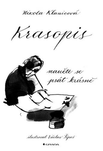 Klanicová Nikola: Krasopis - Naučte se psát krásně