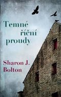 Temné říční proudy - Bolton Sharon