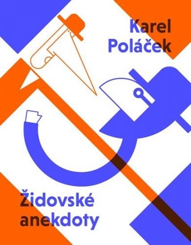 Poláček Karel: Židovské anekdoty Karla Poláčka