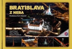 Bratislava z neba - Milan Paprčka, Jozef Priesol, Mariana Kubáňová