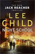 Child Lee: Night School:Jack Reacher