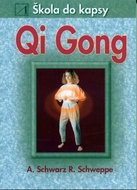 Qi Gong - Škola do kapsy - kolektiv
