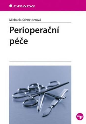 Schneiderová Michaela: Perioperační péče