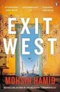 Exit West - Hamid Mohsin