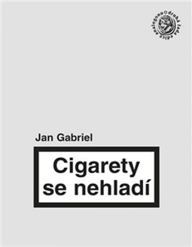 Cigarety se nehladí - Gabriel Jan