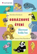 Bumbová Stanislava: Obrázkové čtení - Slavnost krále lva