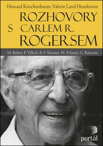 Kirschenbaum Howard: Rozhovory s Carlem R. Rogersem