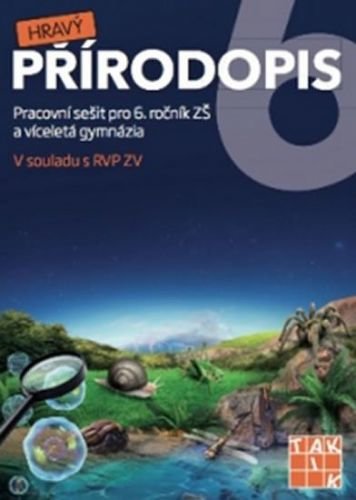 Hravý přírodopis 6