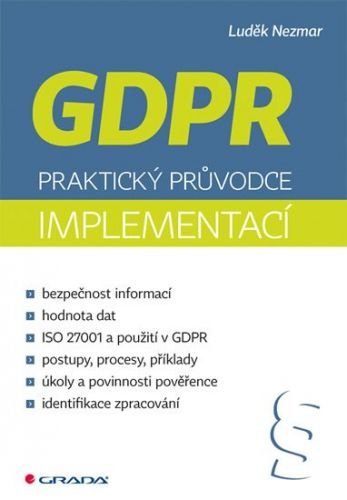 E-kniha: GDPR: Praktický průvodce implementací od Nezmar Luděk