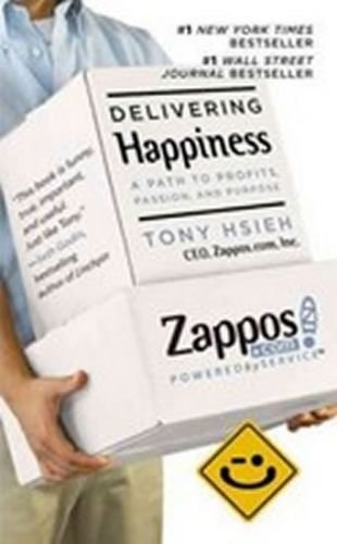 Delivering Happiness - Hsieh Tony