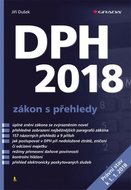 Dušek Jiří: DPH 2018 - zákon s přehledy