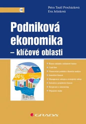 E-kniha: Podniková ekonomika - klíčové oblasti od Taušl Procházková Petra
